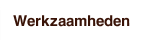 Werkzaamheden